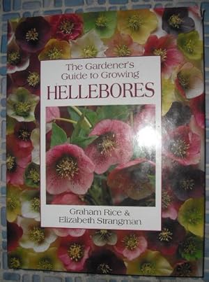 Imagen del vendedor de The Gardener's Guide to Growing Hellebores a la venta por Beach Hut Books