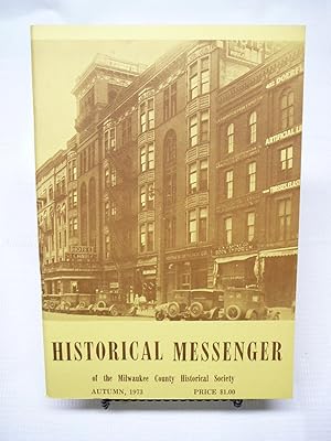 Immagine del venditore per HISTORICAL MESSENGER MILWAUKEE COUNTY: "Friend of the Indian"; C. N. Caspar Book Emporium; Autumn 1973 venduto da Prestonshire Books, IOBA