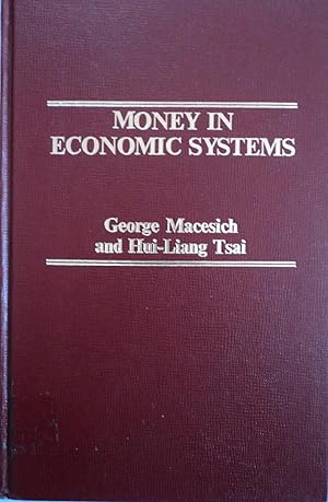 Image du vendeur pour Money in Economic Systems mis en vente par School Haus Books