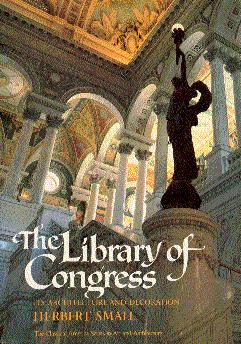 Imagen del vendedor de The Library of Congress: Its Architecture and Decoration a la venta por LEFT COAST BOOKS
