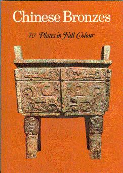 Seller image for Chinese Bronzes for sale by LEFT COAST BOOKS