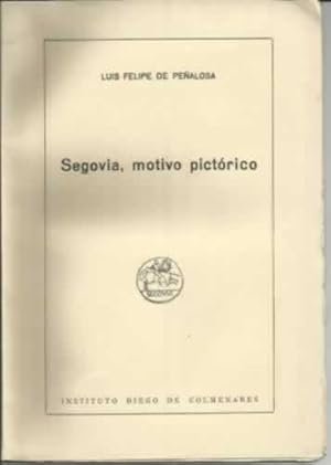 Imagen del vendedor de SEGOVIA, MOTIVO PICTRICO a la venta por Librera Cajn Desastre
