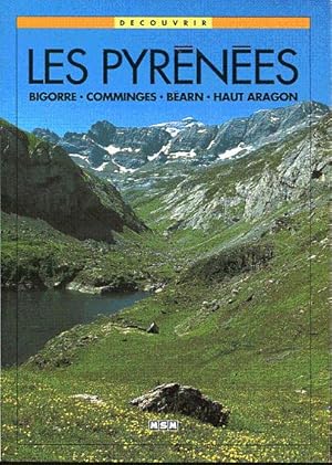 Imagen del vendedor de Les Pyrnes. Bigorre, Comminges, Barn, Haut-Aragon a la venta por L'ivre d'Histoires