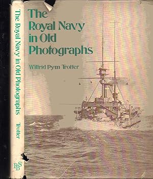 Seller image for The Royal Navy in Old Photographs for sale by SAVERY BOOKS
