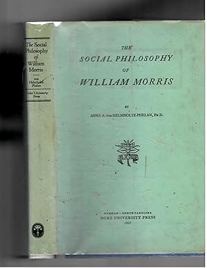 Imagen del vendedor de THE SOCIAL PHILOSOPHY OF WILLIAM MORRIS. a la venta por Tintagel