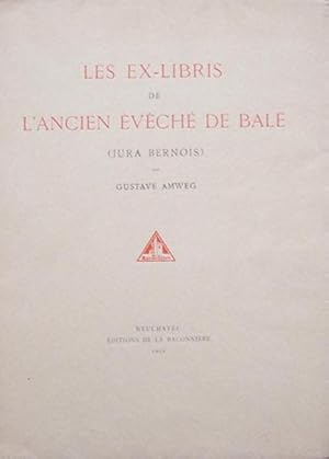 Imagen del vendedor de Les Ex-Libris de L Ancien vch de Bale (Jura Bernois). a la venta por Kunstkiosk im Helmhaus