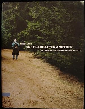 Immagine del venditore per One Place After Another: Site-Specific Art and Locational Identity venduto da Panoply Books
