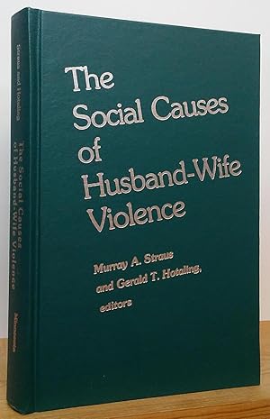 The Social Causes of Husband-Wife Violence