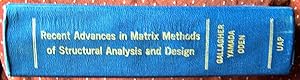 Recent Advances in Matrix Methods of Structural Analysis and Design