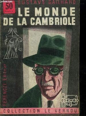 Bild des Verkufers fr Le monde de la cambriole,Collection Le Verrou zum Verkauf von Le-Livre