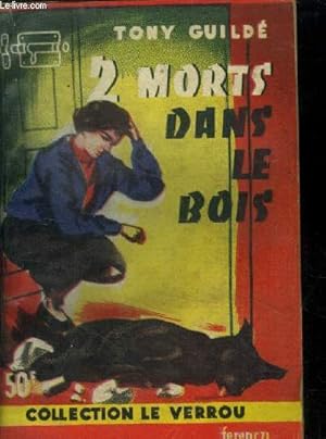 Imagen del vendedor de 2 morts dans le bois,Collection Le Verrou a la venta por Le-Livre