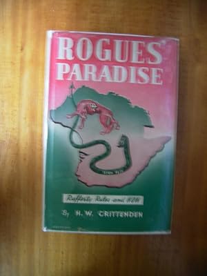 ROGUES' PARADISE: Rafferty Rules and How