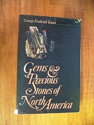 Bild des Verkufers fr GEMS & PRECIOUS STONES OF NORTH AMERICA zum Verkauf von Uncle Peter's Books