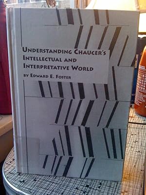 Understanding Chaucer's Intellectual and Interpretative World: Nominalist Fiction (Studies in Bri...