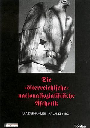 Seller image for Die "sterreichische" nationalsozialistische sthetik: Edition Die Angewandte - University Press for sale by artbook-service
