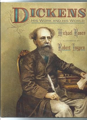 Bild des Verkufers fr DICKENS: His Work and His World zum Verkauf von ODDS & ENDS BOOKS
