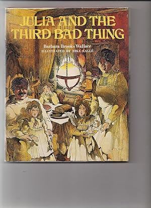 Seller image for Julia and the Third Bad Thing for sale by Beverly Loveless