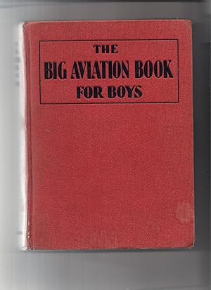 Imagen del vendedor de The Big Aviation Book for Boys a la venta por Beverly Loveless