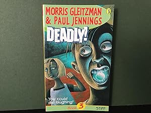 Seller image for Deadly!: Book 3 - Stiff (Part Three) for sale by Bookwood