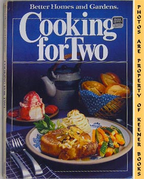 Seller image for Better Homes And Gardens Cooking For Two for sale by Keener Books (Member IOBA)
