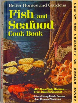 Better Homes And Gardens Fish And Seafood Cook Book