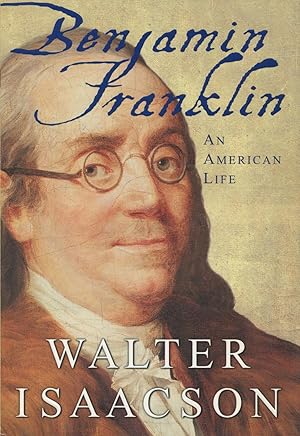 Benjamin Franklin: An American Life