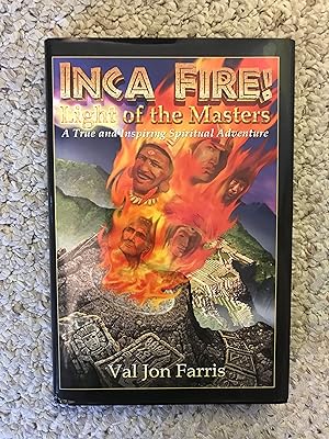 Inca Fire! Light of the Masters Signed by Author