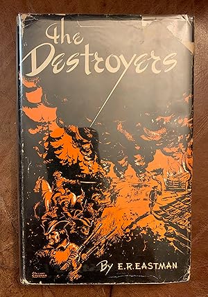 The Destroyers A Historical Novel