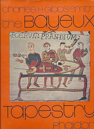 Seller image for The Bayeux Tapestry. Edited Charles H. Gibbs-Smith. for sale by Fundus-Online GbR Borkert Schwarz Zerfa