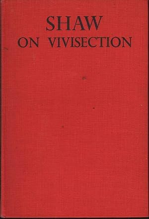 Imagen del vendedor de Shaw on Vivisection a la venta por Mr Pickwick's Fine Old Books