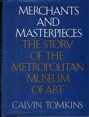Seller image for Merchants and Masterpieces (ex-lib): The Story of the Metropolitan Museum of Art for sale by Mr Pickwick's Fine Old Books