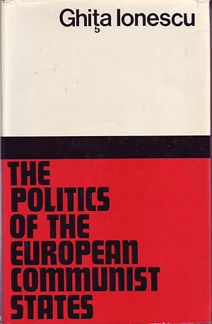 The Politics of the European Communist States