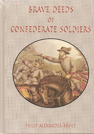 Brave Deeds of Confederate Soldiers