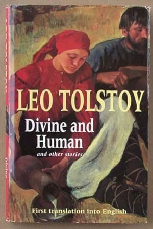 Image du vendeur pour Divine and human : and other stories. mis en vente par Lost and Found Books