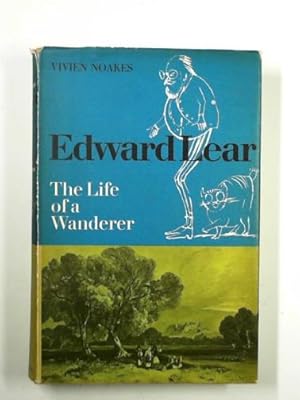 Bild des Verkufers fr Edward Lear: the life of a wanderer zum Verkauf von Cotswold Internet Books