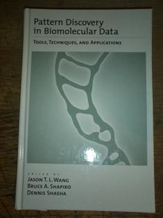 Imagen del vendedor de Pattern Discovery in Biomolecular Data: Tools, Techniques, and Applications a la venta por David Kenyon