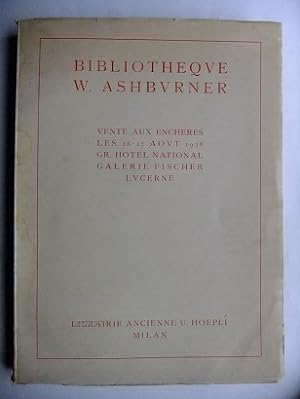 Bibliotheque W. Ashburner: Manuscrits et Incunables, Livres a Figures Reliures. Vente aux Enchere...