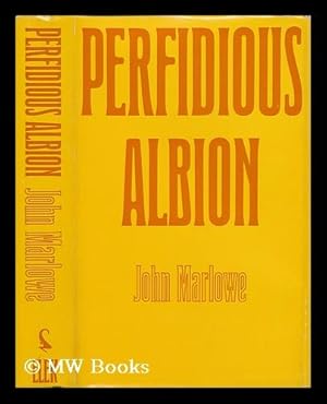Seller image for Perfidious Albion : the Origins of Anglo-French Rivalry in the Levant for sale by MW Books Ltd.