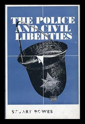 Imagen del vendedor de The Police and Civil Liberties a la venta por MW Books Ltd.