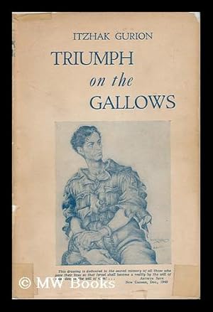 Imagen del vendedor de Triumph on the Gallows a la venta por MW Books Ltd.