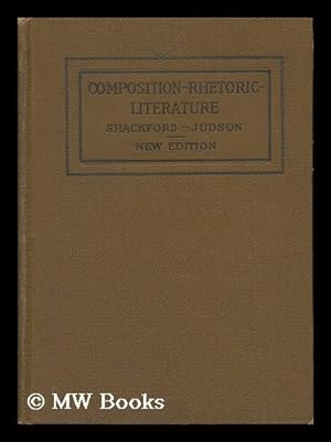 Bild des Verkufers fr Composition - Rhetoric - Literature, a Four Years' Course for Secondary Schools zum Verkauf von MW Books Ltd.