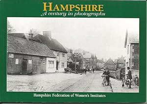 Imagen del vendedor de HAMPSHIRE: A Century in Photographs a la venta por Peter White Books