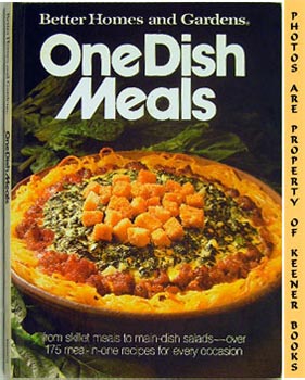 Imagen del vendedor de Better Homes And Gardens One Dish Meals a la venta por Keener Books (Member IOBA)