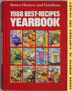 Immagine del venditore per Better Homes And Gardens 1988 Best-Recipes Yearbook venduto da Keener Books (Member IOBA)