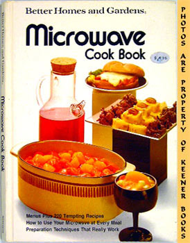 Better Homes And Gardens Microwave Cook Book
