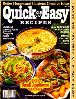 Better Homes And Gardens Creative Ideas Quick & Easy Recipes Sept. 6, 1979