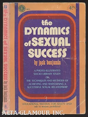 Imagen del vendedor de THE DYNAMICS OF SEXUAL SUCCESS a la venta por Alta-Glamour Inc.