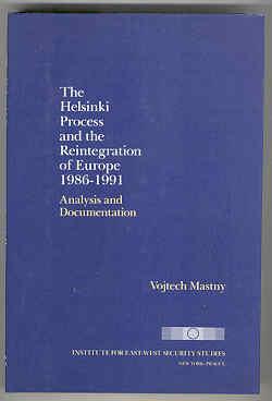 The Helsinki Process and the Reintegration of Europe 1986-1991