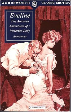 Seller image for Eveline The Amorous Adventures of a Victorian Lady for sale by The Ridge Books