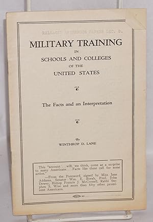 Military training in schools and colleges of the United States: The facts and an interpretation